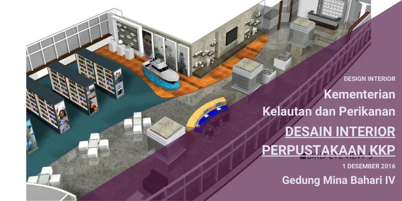 DESIGN INTERIOR PERPUSTAKAAN KKP